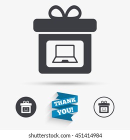 Gift box sign icon. Present with notebook pc symbol. Flat icons. Buttons with icons. Thank you ribbon. Vector