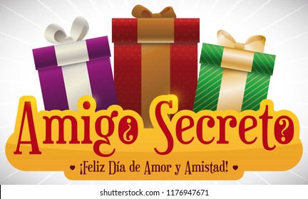 Gift boxes ready to be shared with partners and lovers during "Amigo Secreto" (meaning Secret Friend) game in Day of Love and Friendship (texts written in Spanish).