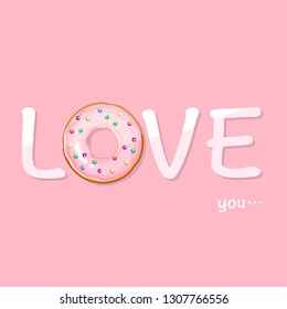 Gift card "Love you" with donut on pink background. Card for St. Valentine's Day.