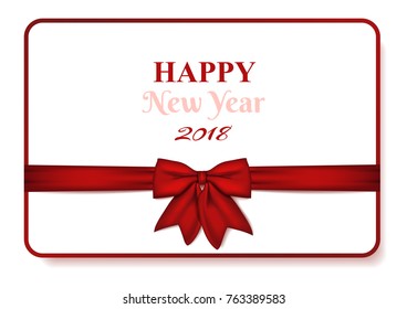 Gift card with red Bow And Ribbon. Vector Illustration. Happy new year 2018 . For your design