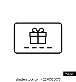 Gift Card or Voucher vector icon in line style design for website design, app, UI, isolated on white background. Editable stroke. EPS 10 vector illustration.