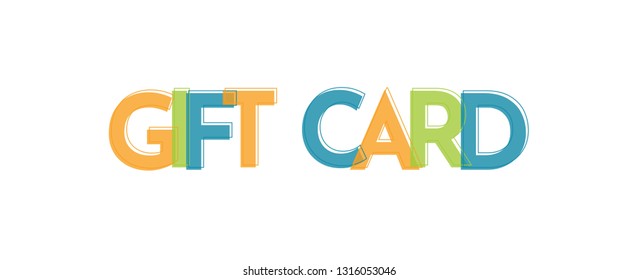 Gift Card word concept. "Gift Card" . Use for cover, banner, blog. 