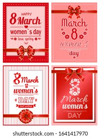 Gift cards with red ribbon 8 March Happy Womens day. Postcard of international females festive decorated by flower symbol, bow. Poster of spring holiday with best wishes, love spring vector set