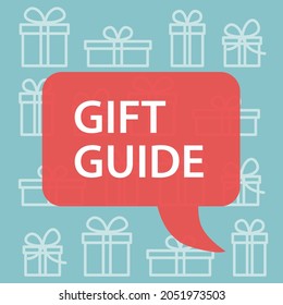 gift guide written in a speech bubble over gift box pattern- vector illustration