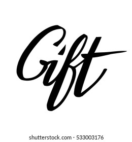Gift - lettering, black text on white isolated. Hand drawn gift calligraphy. Grunge scripture design. For winter holiday sale banners, flyers. Vector illustration stock vector