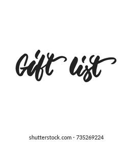 Gift list - hand drawn lettering inscription for Christmas and New Year checklist isolated on the white background. Fun brush ink template for preparation for winter holidays