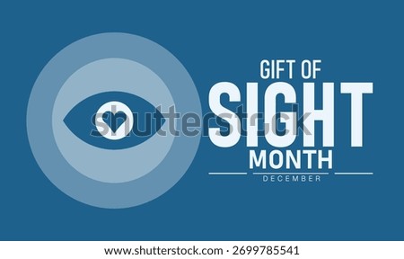 Gift of Sight Month Poster Banner and Background Abstract Design Template Featuring Eye and Glasses Illustration for Vision Health Awareness Medical Education and Eye Care Prevention 