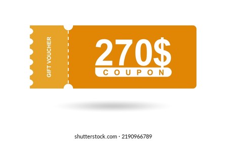 Gift voucher 270$. Coupon 270$ sale for website, internet ads, social media. Discount gift voucher, beautiful design. Big sale and super sale vector illustration