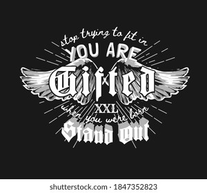 gifted slogan with b/w wings illustration on black background