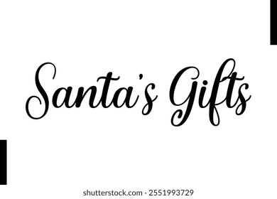 Santa’s Gifts Christmas quotes cursive text typography 