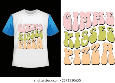 gimme kisses pizza retro retro design