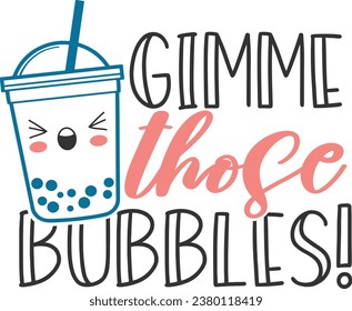 Gimme Those Bubbles - Bubble Tea Illustration