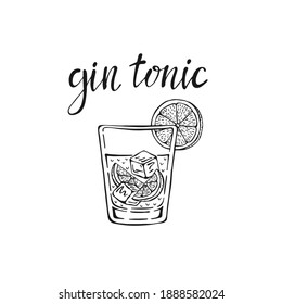 Gin tonic classic cocktail hand drawn vector illustration. Glass with ice and a slice of lime, for cocktail cards. Homemade gin tonic lettering, isolated vector illustration.