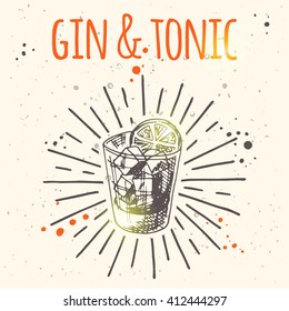 Gin and tonic cocktail. Hand drawn vector illustration. Freehand drink card for cafe, restaurant or bar. Can be used for menu, background, poster, banner, emblem, sticker, placard and other design.