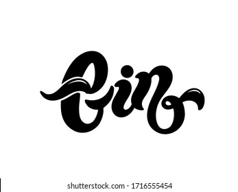 Gin. Type of alcoholic drink. Hand drawn lettering. Vector illustration. Best for restaurant or bar design