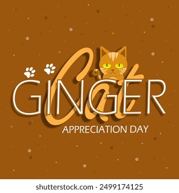 Ginger Cat Apreciación Día de Anuncio de animales. Ilustración de un lindo gato con texto en negrita sobre fondo marrón para celebrar el 1 de septiembre