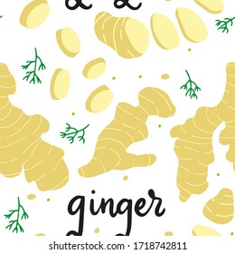Ginger root cute seamless pattern. Vector background cutted ginger, ginger, herbs, leaves. Flat hand drawn illustration healthy food, tea ceremony, market, prints, banner, t shirt.