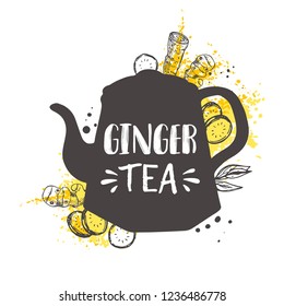 Ginger tea concept design. Kettle. Hand drawn vector illustration. Can be used for cafe, market, menu, shop, bar, restaurant, poster, label, sticker, logo.
