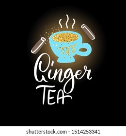 Ginger tea. Shiny gold glowing glitter vector lettering quote. Christmas sparkling star dust.
Hot winter holiday alcohol drink glowing illustration.