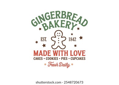 Gingerbread bakery made with love, vintage Christmas sign T shirt Design