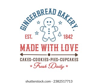 Gingerbread bakery vintage farmhouse Christmas sign, label, poster, shirt design on white background