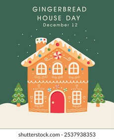 Gingerbread house day. December 12. Christmas Cookie with decoration. Winter sweets. Postcard, poster. Vector illustration.