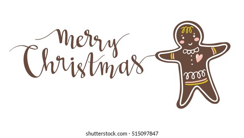 Gingerbread man holiday sweet cookie. Vector isolated illustration. Hand drawn stylish lettering - Merry Christmas. 