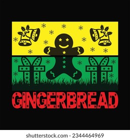 Gingerbread t-shirt design. Here You Can find and Buy t-Shirt Design. Digital Files for yourself, friends and family, or anyone who supports your Special Day and Occasions.