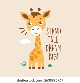 Giraffa stand tall dream big with clouds and grass t-shirt graphic design vector illustration 