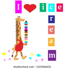 giraffe eating a colorful tower of different flavors ice cream. slogan i love ice cream.ice cream.vector illustration for t-shirt print,wallpaper,poster and other uses