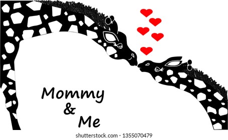 giraffe kissing baby,mother's day greeting card with text mommy and me.black and white vector illustration for poster,greeting card,banner