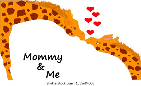 giraffe kissing baby,mother's day greeting card with text mommy and me.vector illustration for poster,greeting card,banner,t-shirt print