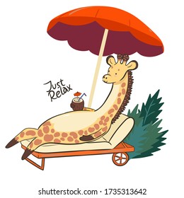 Giraffe is resting on a sunbed under a beach umbrella. The inscription  just relax. Vector graphics.