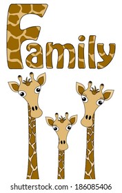 Giraffes family, parents and baby, you can see only the head and neck, and letters Family with giraffe skin pattern. animals wallpaper. vector art image illustration, isolated on white background