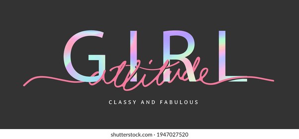 Girl Attitude Slogan Holography Foil Print On Black Background For Fashion Print