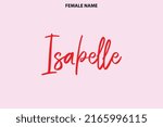 Girl Baby name Isabelle - Handwritten Lettering. Black. Modern Calligraphy