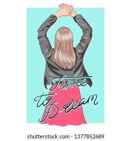 girl from the back with arms raised, loose hair, lettering. vector illustration