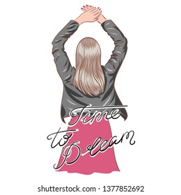 girl from the back with arms raised, loose hair, lettering. vector illustration