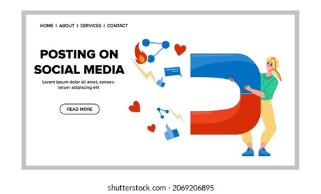 Girl Blogger Posting On Social Media Site Vector. Young Woman Information And Photo Posting On Social Media Blog. Character Internet Online Occupation Web Flat Cartoon Illustration