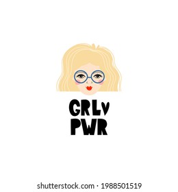 Girl with blonde hair wearing glasses, lettering Girl power. Illustration for a postcard, sticker, poster, application on a T-shirt or sweatshirt