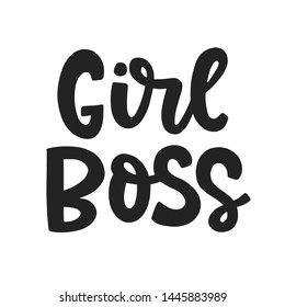 Girl Boss. Feminism Quote Slogan, Hand Written Lettering Phrase. T Shirt Design. Woman Motivational Inspirational Sayings Inscription, Poster, Banner, Sticker, Mug, Tote Bag Print.