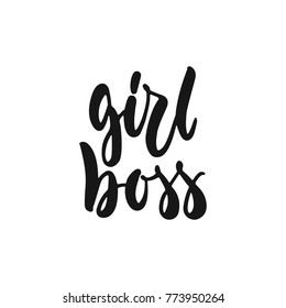 Girl boss - hand drawn lettering phrase about feminism isolated on the white background. Fun brush ink inscription for photo overlays, greeting card or print, poster design
