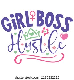 Girl Boss Hustle - Boho Retro Style Happy Women's Day T-shirt And SVG Design. Mom Mother SVG Quotes T-shirt And SVG Design, Vector EPS Editable File, Can You Download This File.