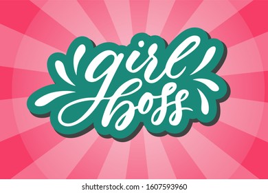 Girl boss lettering. Drawn art sign. Feminism quote, motivational slogan