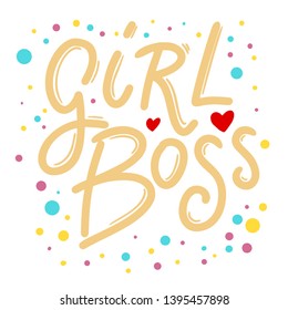 Girl boss. Lettering phrase for postcard, banner, flyer. Vector illustration