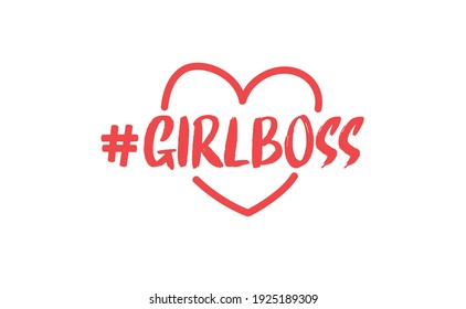 Girl boss lettering text and hash tag with heart doodle. Fashion illustration tee slogan design for t shirts, prints, posters etc.