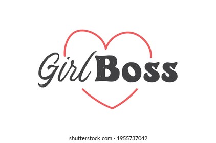 Girl boss phrase vector design. Calligraphic motivational quote for t shirt and prints. Female woman power lettering poster print.