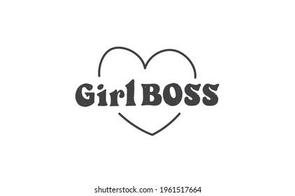 Girl boss phrase vector design. Calligraphic motivational quote for t shirt and prints. Female woman power lettering poster print.