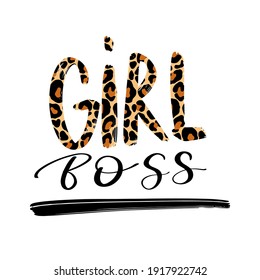 Girl Boss - Vector hand drawn lettering phrase with leopard print. Modern brush calligraphy. Motivation and inspiration quotes for photo overlays, greeting cards, t-shirt, posters. Fashion saying.