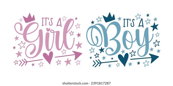 It's a Girl and It's a Boy set - Newborn greeting lettering with crown. Good for textile print, poster, greeting card, baby shower and gifts design.